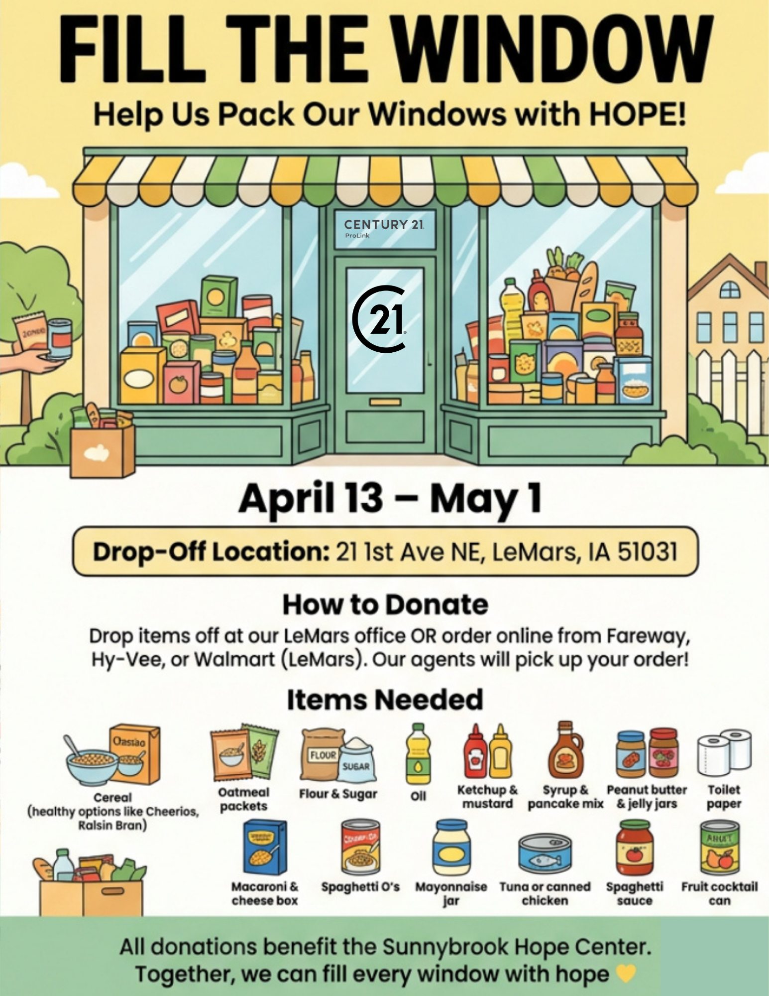 Illustrated “Fill the Window” donation drive flyer for CENTURY 21 ProLink in Le Mars, Iowa, supporting Sunnybrook Hope Center. Shows storefront windows filling with food donations, event dates April 13–May 1, drop-off location, and a list of needed items like cereal, canned goods, and household essentials.